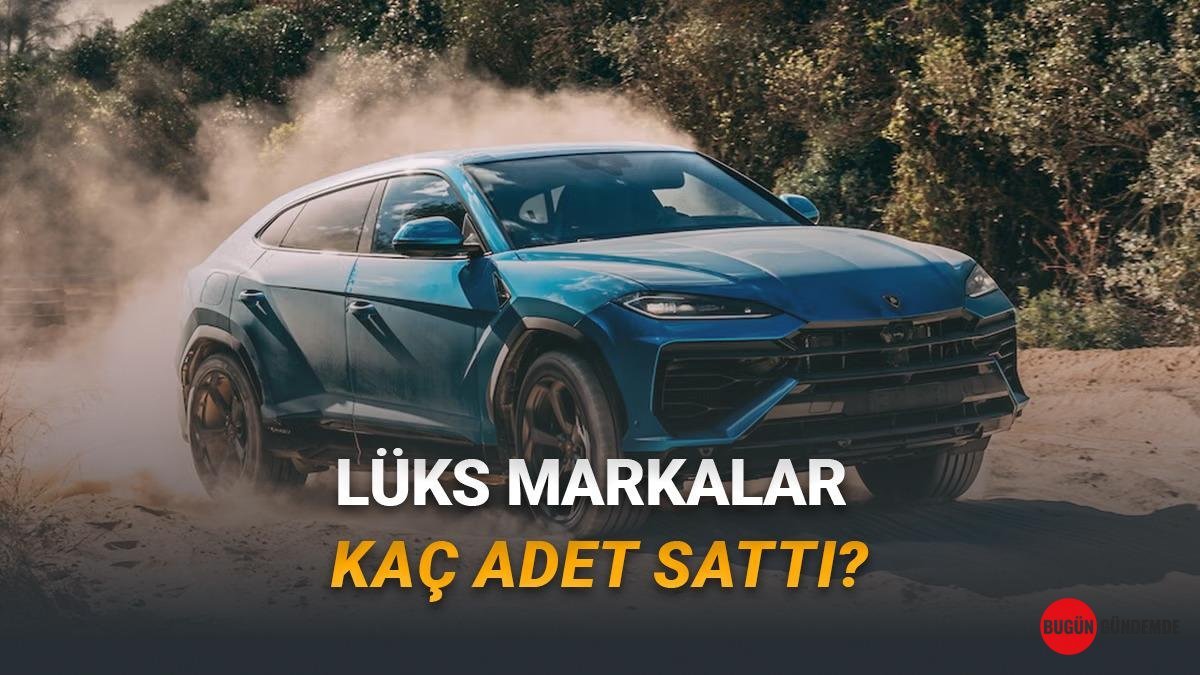 Lüks Otomobil Pazarı Ağzını Açık Bıraktı! 2026'da Türkiye'de Rakamlar Şaşırttı: Ferrari'den 9, Porsche'den 411 Adet Satıldı!