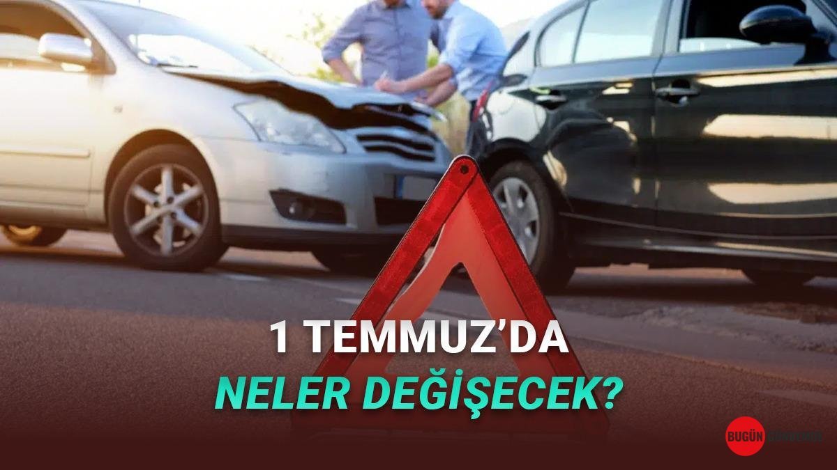 Trafik Sigortasında EZBER BOZAN DEĞİŞİKLİK! 1 Temmuz'dan Sonra Kaza Yapanlar Bu Detayları KAÇIRMAYIN!