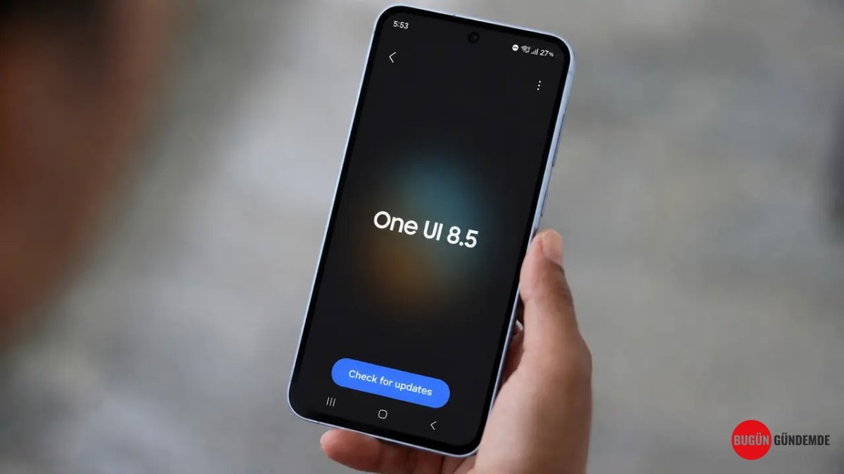 Samsung'dan Milyonlarca Kullanıcıyı Sevindiren Hamle: One UI 8.5 Güncellemesi 44 Cihaz İçin Tamamlandı!