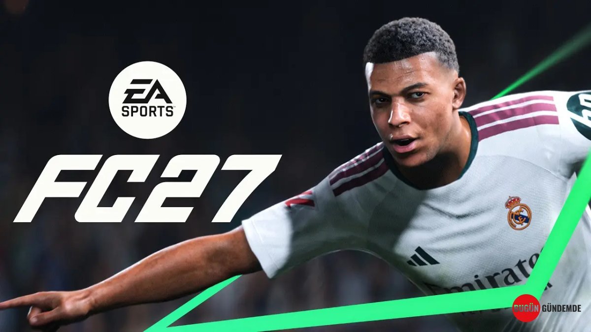 Futbol Oyunu EA SPORTS FC 27 Bombaladı: Hangi Süper Lig Takımları Oyunda? Meksika Ligi Geri Döndü, İkonik Stadyumlar Yenilendi!