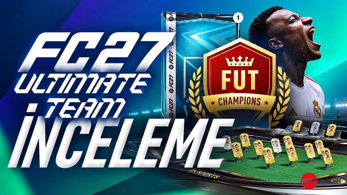 FC 27 Sahneye Çıktı: Ultimate Team'de Kartlar Yeniden mi Değerlenecek? Yepyeni Sistemler Geliyor!