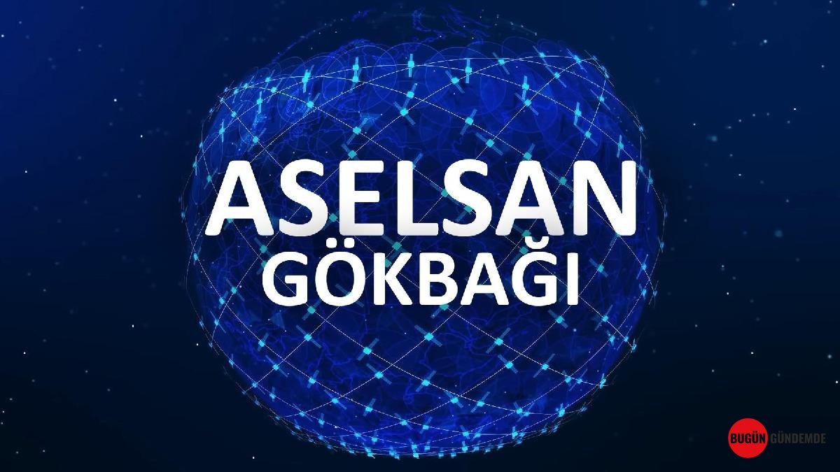 Türkiye'den Dev Uzay Hamlesi: ASELSAN GÖKBAĞI ile Milli 5G/6G Haberleşme Güvenliğini Uzaya Taşıyor!