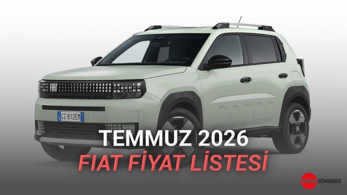 Fiat Temmuz 2026 Fiyatları Belli Oldu! Egea'dan Grande Panda'ya Sıfır Km Fırsatları Dudak Uçuklattı!