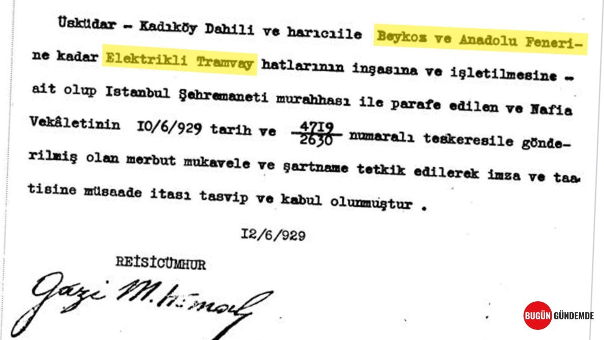 Atatürk'ün 97 Yıl Önce Beykoz İçin Attığı İmza Ortaya Çıydı: Cumhuriyet'in Ulaşım Hayali Raylara mı Dönüşüyor?