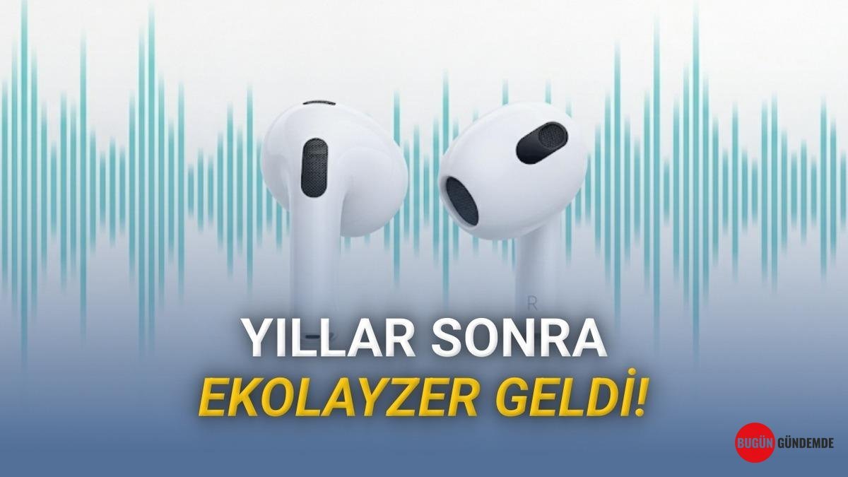 AirPods Devrimi: Basları Yükselt, Vokalleri Netleştir! Yıllardır Beklenen Ses Ayarı Nihayet Geliyor!