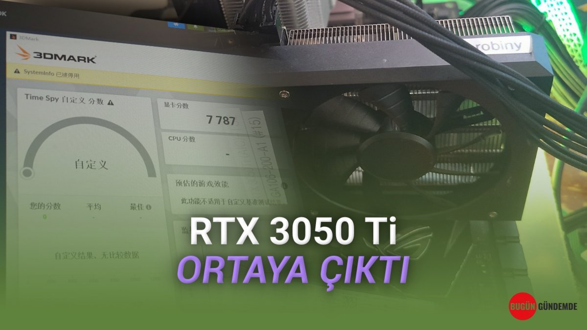 NVIDIA'nın Gizli Silahı Ortaya Çıktı: Piyasaya Sürülmeyen RTX 3050 Ti, Merak Uyandırıyor!