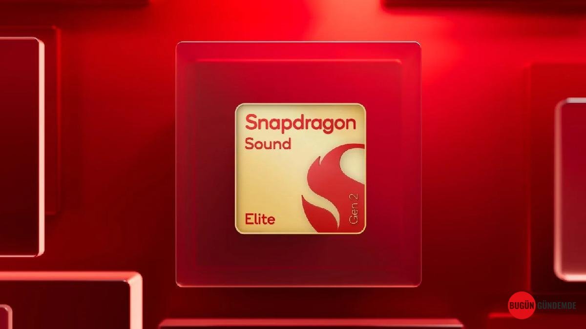 Kulaklıklar Yapay Zeka Asistanına Dönüşüyor: Snapdragon Sound Elite Gen 2 ile Ses Teknolojisinde Devrim!
